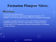 Formation Nitrox.